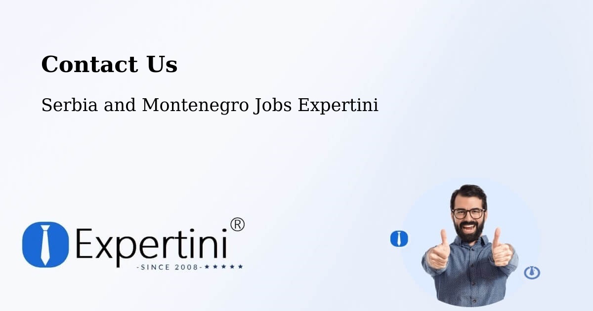 Contact Expertini – Lantz - Serbia and Montenegro Jobs Expertini