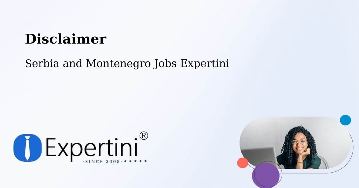 Disclaimer – Lantz - Serbia and Montenegro Jobs Expertini