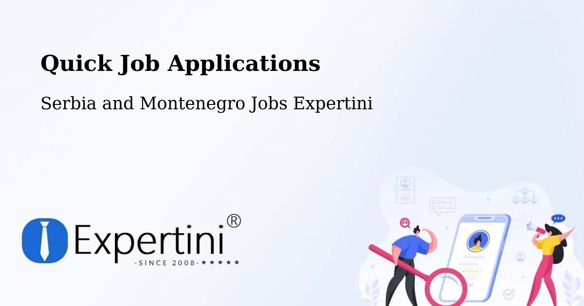 Quick Apply Feature – Lantz - Serbia and Montenegro Jobs Expertini