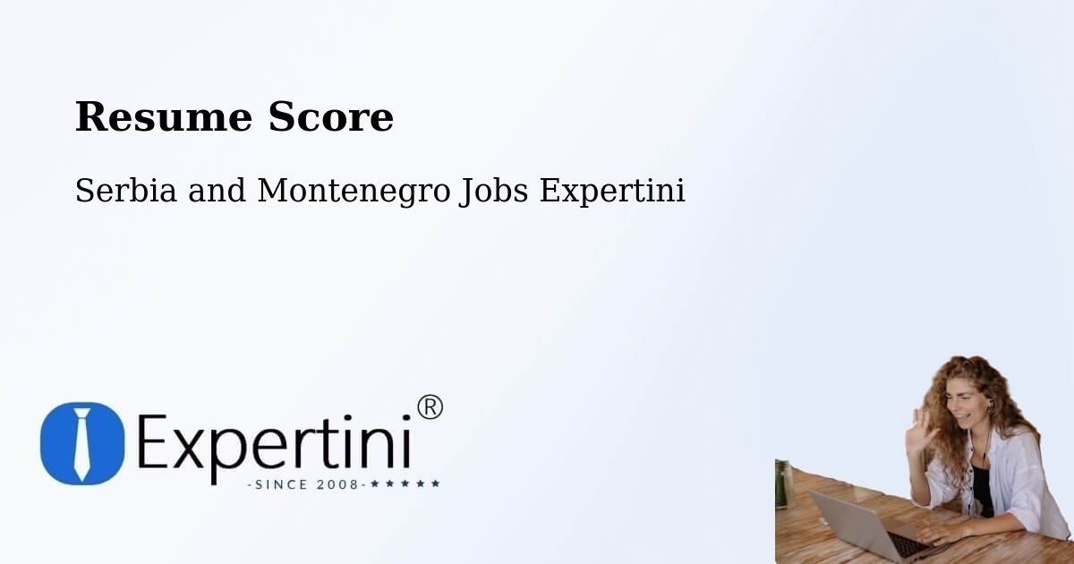 Resume Score & Job Description Match Tool – Lantz - Serbia and Montenegro Jobs Expertini