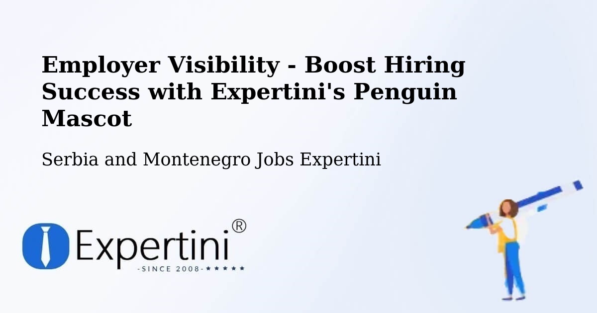 CV and Resume Visibility Optimization – Lantz - Serbia and Montenegro Jobs Expertini